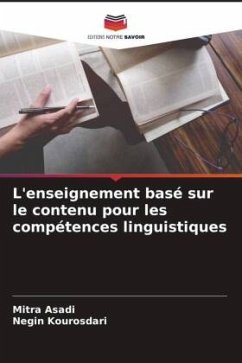 L'enseignement basé sur le contenu pour les compétences linguistiques - Asadi, Mitra;Kourosdari, Negin