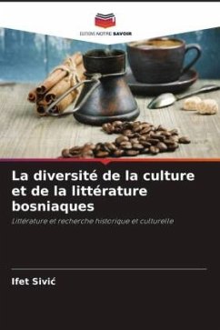 La diversité de la culture et de la littérature bosniaques - Sivic, Ifet