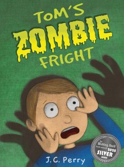 Tom's Zombie Fright - Perry, J C