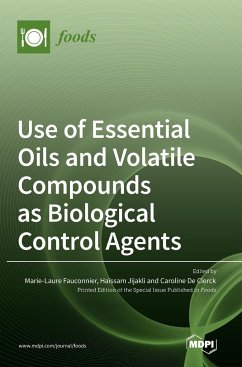 Use of Essential Oils and Volatile Compounds as Biological Control Agents