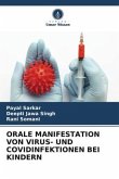 ORALE MANIFESTATION VON VIRUS- UND COVIDINFEKTIONEN BEI KINDERN