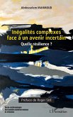 Inégalités complexes face à un avenir incertain