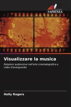 Visualizzare la musica - Rogers, Holly