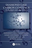 Diamond-Like Carbon Coatings (eBook, PDF) Diamond-Like Carbon Coatings (eBook, PDF)