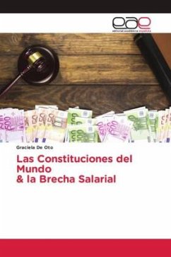 Las Constituciones del Mundo & la Brecha Salarial - De Oto, Graciela