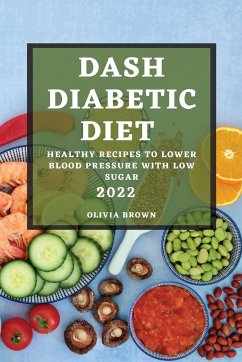 DASH DIABETIC DIET 2022 - Brown, Olivia