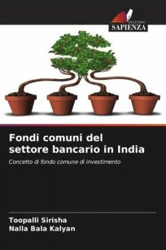 Fondi comuni del settore bancario in India - Sirisha, Toopalli;Kalyan, Nalla Bala