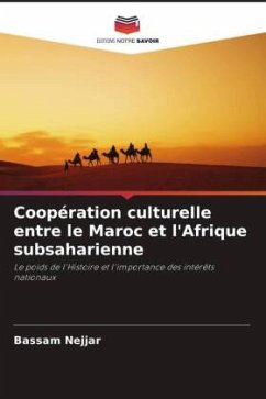 Coopération culturelle entre le Maroc et l'Afrique subsaharienne - Nejjar, Bassam