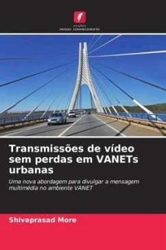 Transmissões de vídeo sem perdas em VANETs urbanas - More, Shivaprasad