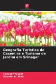 Geografia Turística de Caxemira e Turismo de Jardim em Srinagar