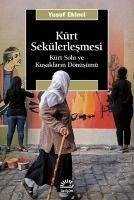 Kürt Sekülerlesmesi - Ekinci, Yusuf