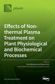 Effects of Non-thermal Plasma Treatment on Plant Physiological and Biochemical Processes