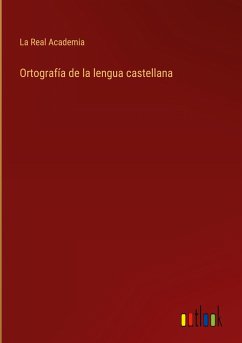 Ortografía de la lengua castellana