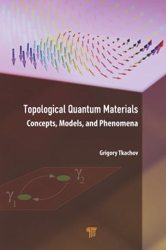 Topological Quantum Materials (eBook, PDF) - Tkachov, Grigory
