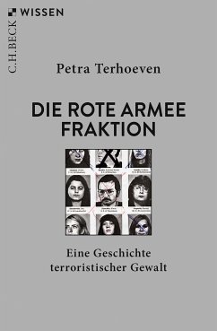 Die Rote Armee Fraktion (eBook, ePUB) - Terhoeven, Petra