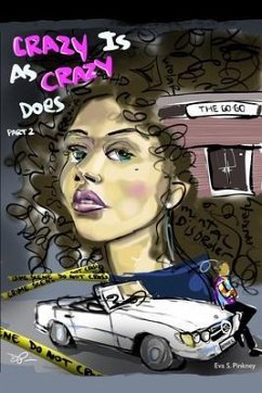 Cover Crazy Is As Crazy Does Part 2 (eBook, ePUB)