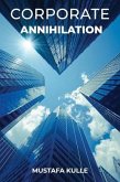 Corporate Annihilation (eBook, ePUB)