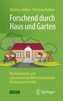 Forschend durch Haus und Garten (eBook, PDF) - Müller, Matthias; Walther, Christina