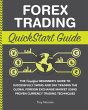 Forex Trading QuickStart Guide (eBook,... - Bild 1