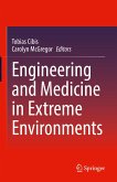 Engineering and Medicine in Extreme Environments (eBook, PDF)