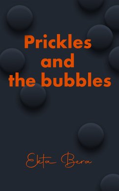Prickles and the bubbles (eBook, ePUB) - Bera, Ekta