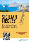 Bb Tenor Saxophone part: "Sicilian Medley" for Sax Quartet (eBook, ePUB)