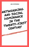 Networking and Social Dominance in the Twenty-First Century (eBook, ePUB)
