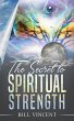 The Secret to Spiritual Strength... - Bild 1