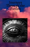 Journeys Through the Fiction (eBook, ePUB) Journeys Through the Fiction (eBook, ePUB)