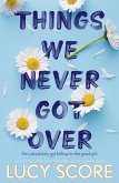 Things We Never Got Over (eBook, ePUB)