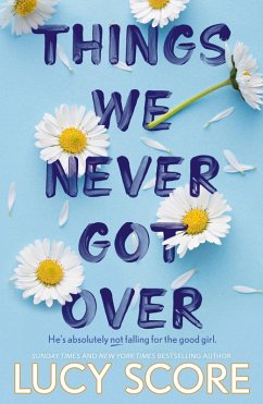 Things We Never Got Over (eBook, ePUB) - Score, Lucy