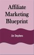 Affiliate Marketing Blueprint (eBook,... - Bild 1