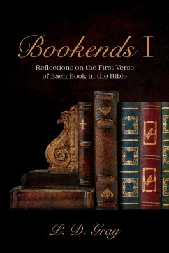 Bookends I (eBook, ePUB) - Gray, P. D.