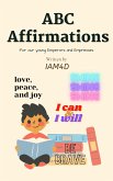 Abc Affirmations (eBook, ePUB)