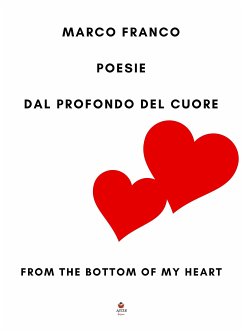 Dal profondo del cuore (eBook, ePUB) - Franco, Marco