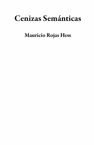 Cenizas Semánticas (eBook, ePUB)