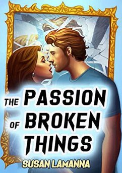 Cover The Passion of Broken Things (eBook, ePUB)