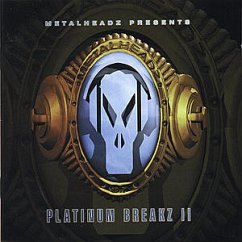 Platinum Breakz II - Metal Headz presents Platinum Breakz II (1996/97)