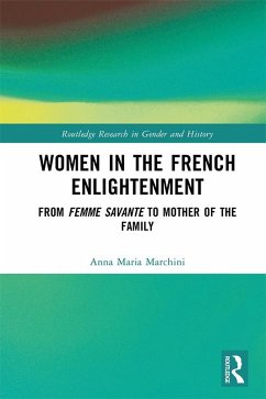 Women in the French Enlightenment (eBook, ePUB) - Marchini, Anna Maria