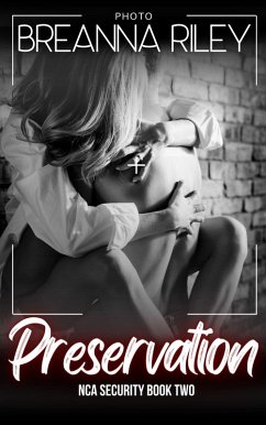 Preservation (NCA Security, #2) (eBook, ePUB) - Riley, Breanna