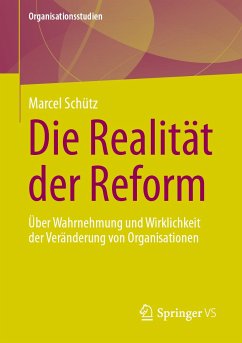 Die Realität der Reform (eBook, PDF) - Schütz, Marcel
