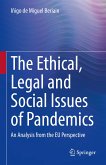 The Ethical, Legal and Social Issues of Pandemics (eBook, PDF)