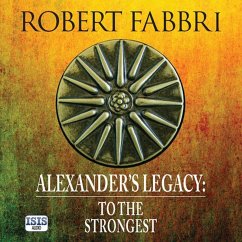 Alexander's Legacy: To the Strongest (MP3-Download) - Fabbri, Robert