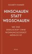 Hinschauen statt wegschauen (eBook,... - Bild 1