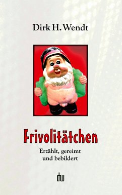 Frivolitätchen (eBook, ePUB) - Wendt, Dirk H.