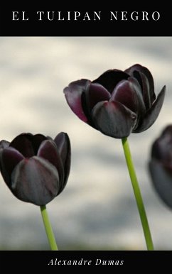 El Tulipan Negro (eBook, ePUB)