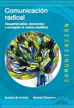 Comunicación radical (eBook, ePUB) - de Andrés del Campo, Susana; Chaparro Escudero, Manuel