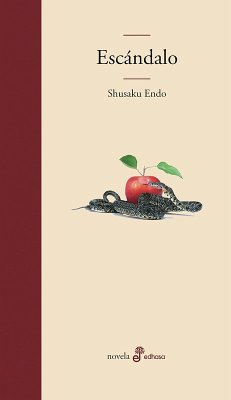 Escándalo (eBook, ePUB) - Endo, Shusaku