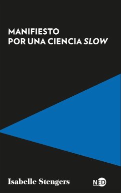 Manifiesto por una ciencia slow (eBook, ePUB) - Stengers, Isabelle