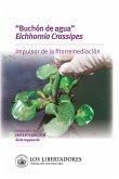 "Buchón de agua" (Eichhornia Crassipes): (eBook, PDF)